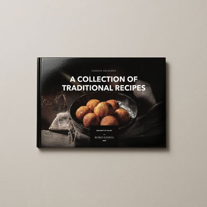 Hardcover A4 - Samoan Delights: 24 Samoan Recipes Cookbook Expanded Edition - Vol1 + Vol2 Combined - AU/NZ/USA - The Koko Samoa