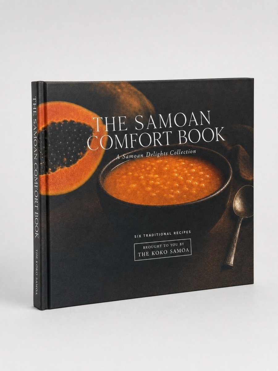 Hardcover Keepsake - The Samoan Comfort Book: 6 Samoan Recipes - AU/NZ/USA - The Koko Samoa