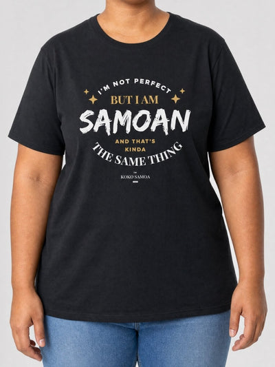 Soft Unisex Tee - Not Perfect But Samoan