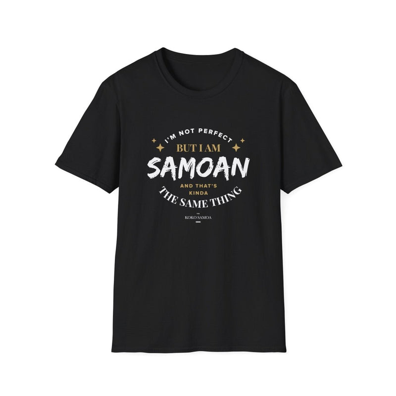 Soft Unisex Tee - Not Perfect But Samoan - Personalised - AU/NZ - The Koko Samoa