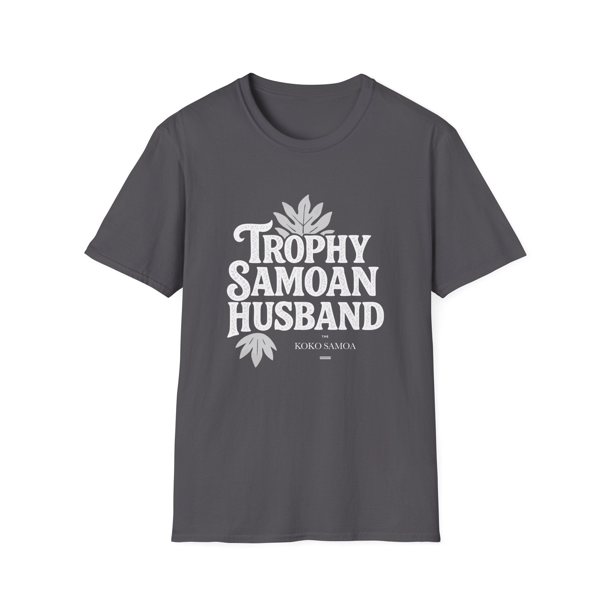 Charcoal unisex soft men's tee featuring "Trophy Samoan Husband" design, by The Print Bar, suited for AU/NZ sizes.