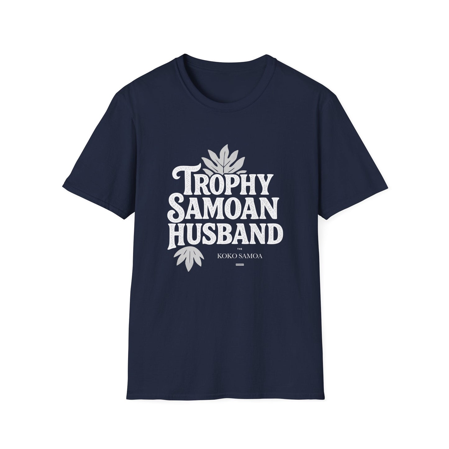 Soft Men's Tee - Trophy Samoan Husband - AU/NZ - The Koko Samoa
