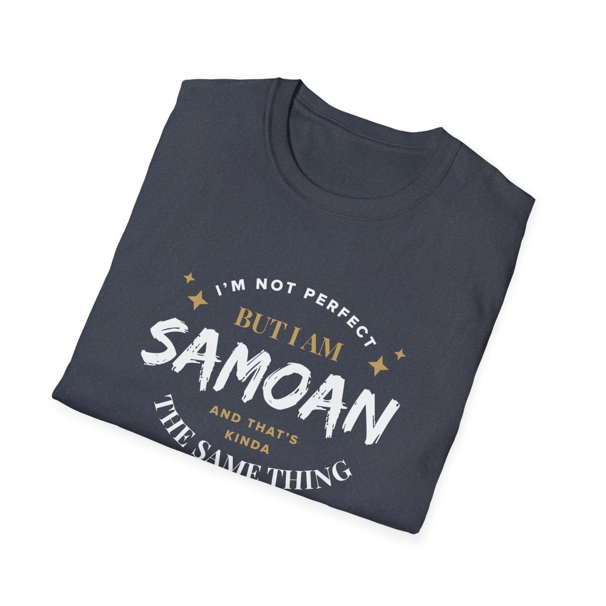Dark chocolate soft unisex T-shirt by The Print Bar featuring "Not Perfect But Samoan" design, personalized for AU/NZ.