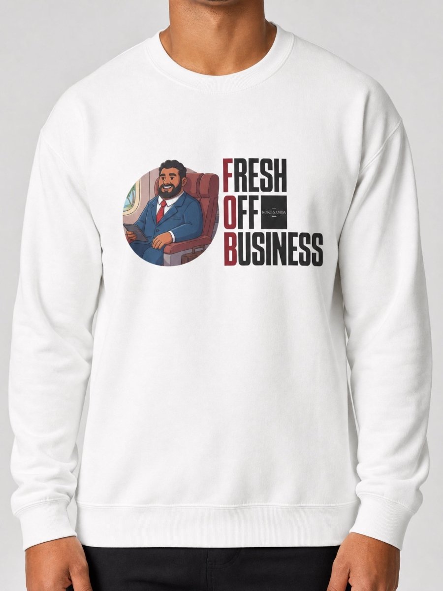 Unisex Heavy Sweatshirt - Fresh Off Business - AU/NZ/USA - The Koko Samoa