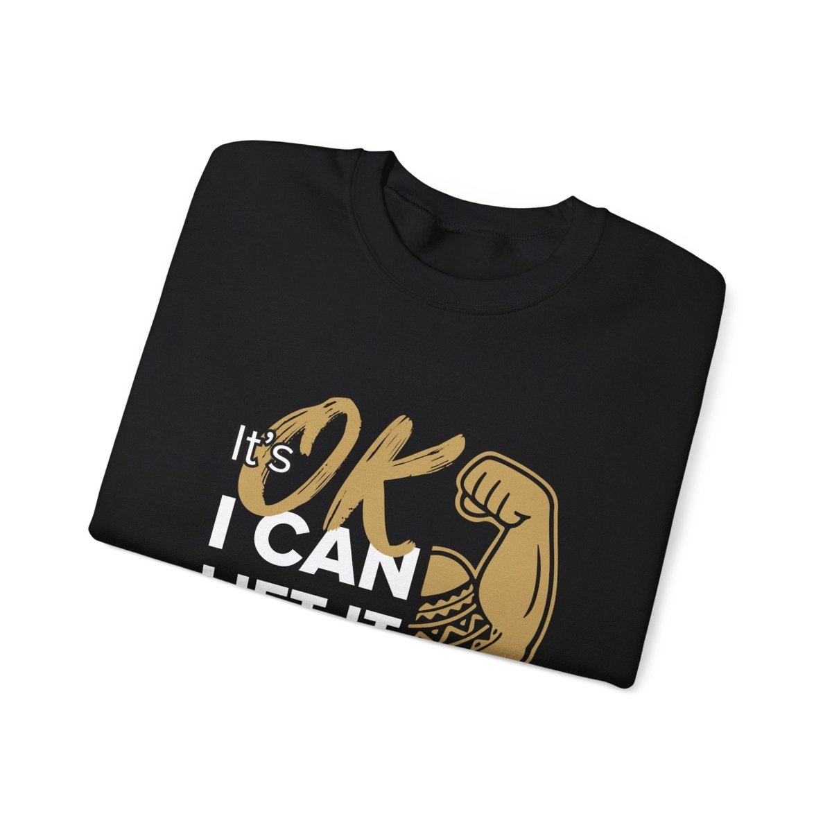 Unisex heavy sweatshirt from The Print Bar with "I Can Lift It" text, featuring a casual fit and personalized design.