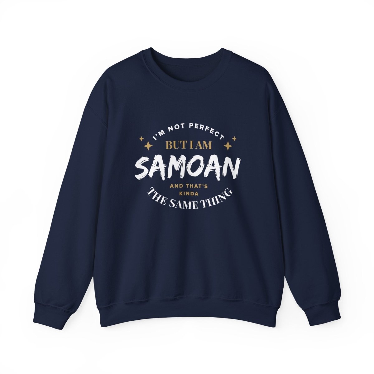 Unisex Heavy Sweatshirt - Not Perfect But Samoan - Personalised - AU/NZ - The Koko Samoa
