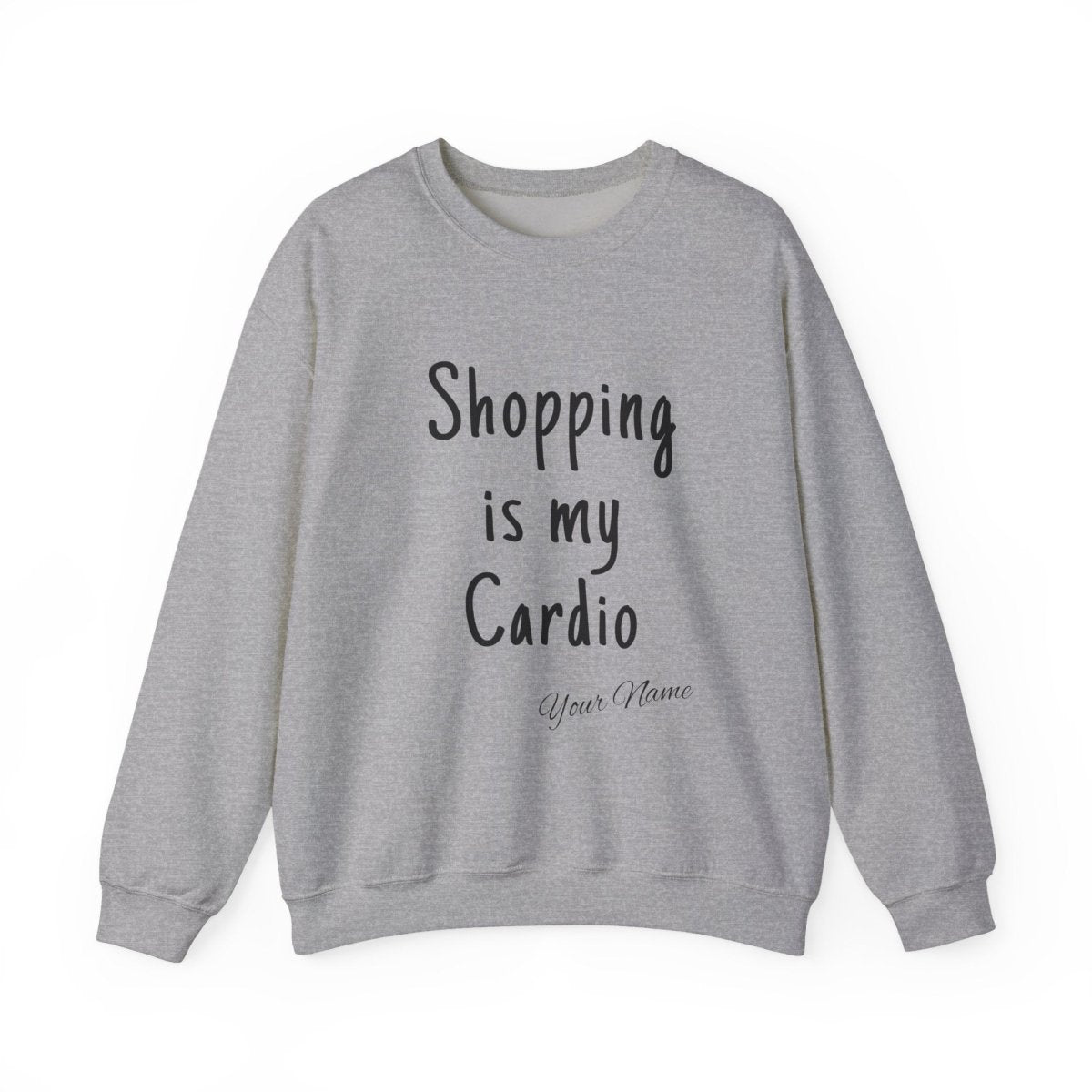 Unisex Heavy Sweatshirt - ShOpping is My Cardio - Personalised - AU/NZ - The Koko Samoa