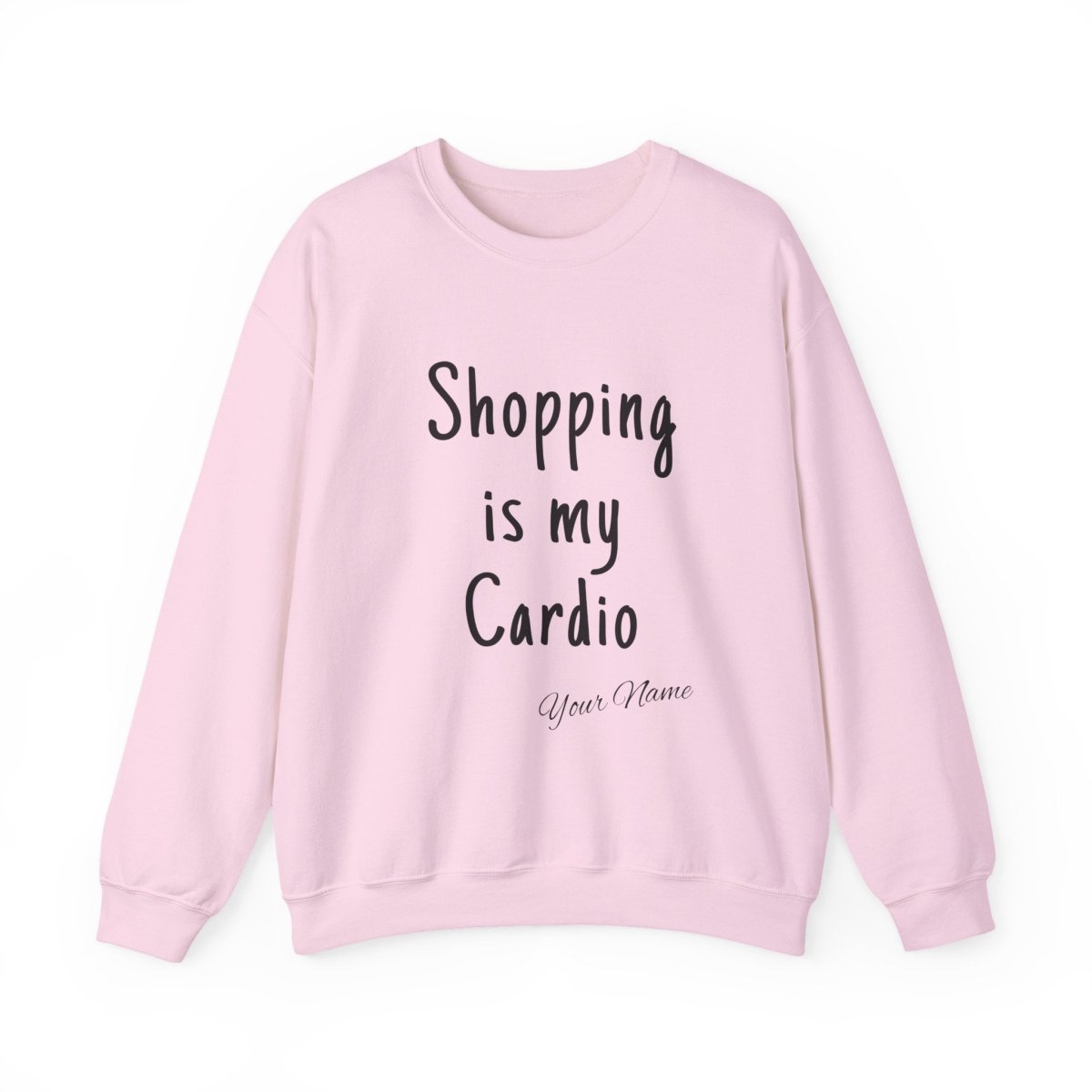 Unisex Heavy Sweatshirt - ShOpping is My Cardio - Personalised - AU/NZ - The Koko Samoa