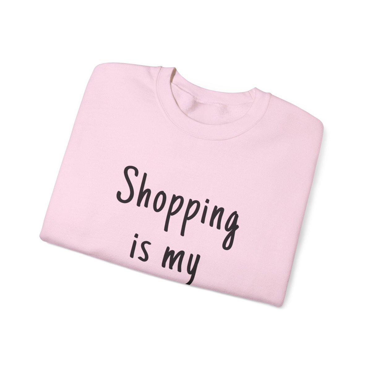 Unisex heavy sweatshirt by The Print Bar featuring "Shopping is My Cardio" text, casual fit, in neutral color.