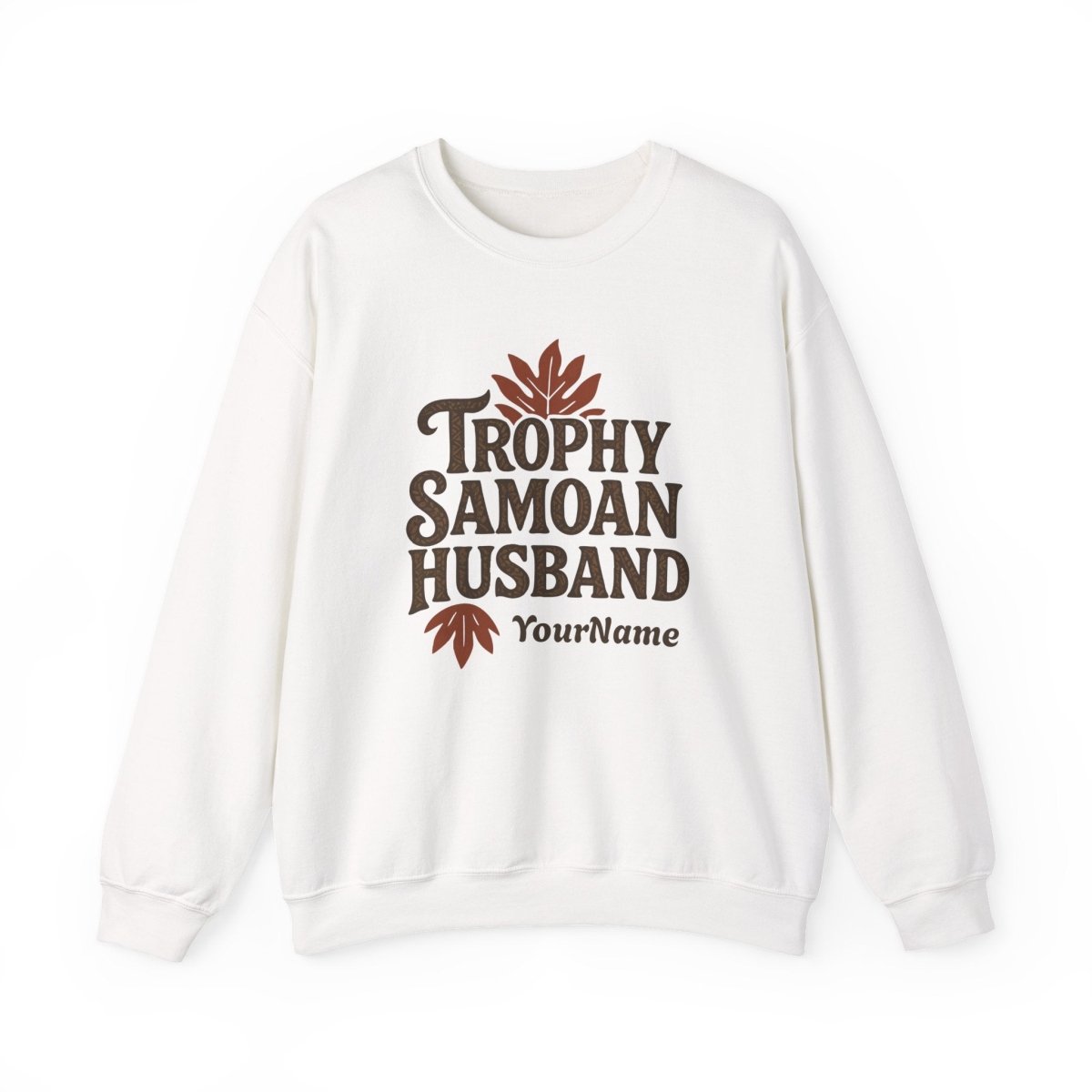 Unisex heavy sweatshirt featuring Trophy Samoan Husband design, with personalized Samoan motifs.