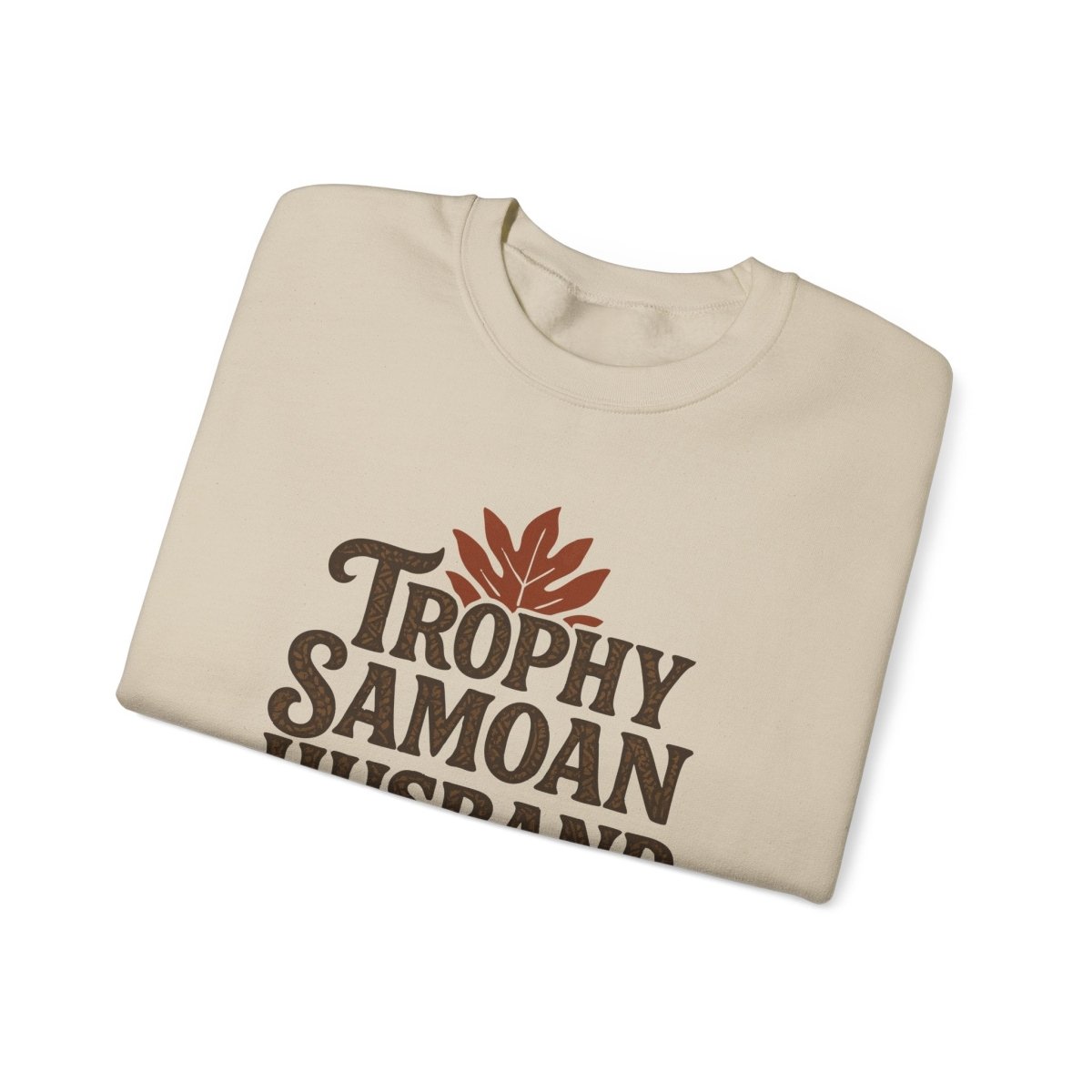 Unisex heavy sweatshirt featuring Trophy Samoan Husband, casual wear for men and women.